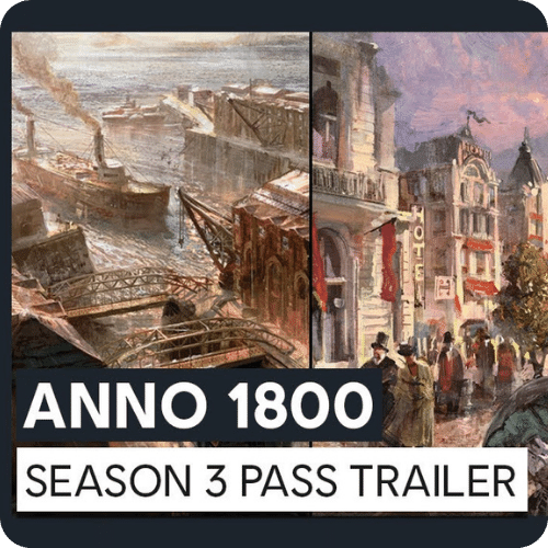 Anno 1800 - Season Pass 3 DLC (PC) Ubisoft CD Key Europe