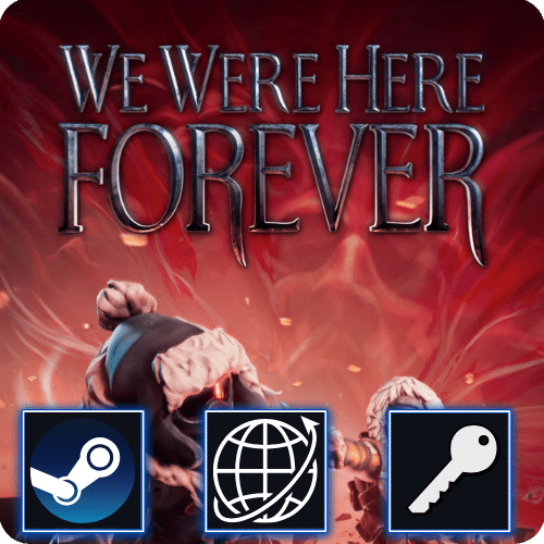 We Were Here Forever (PC) Steam CD Key Global