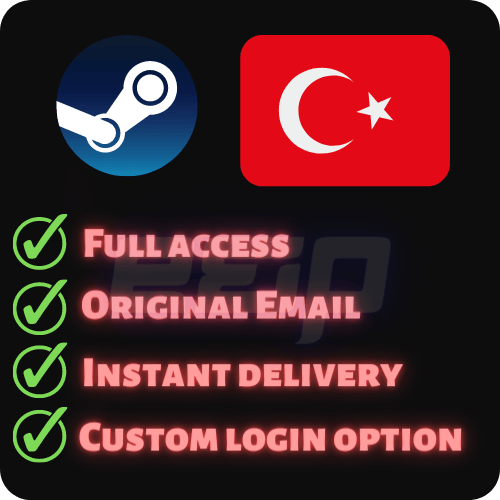 Turkey Steam Account Full Access Original Email Instant Delivery Custom Login Option